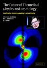 HAWKING: The Future of Theoretical Physics and Cosmology : Celebrating Stephen Hawking's 60th Birthday