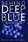HSU: Behind Deep Blue: Building the Computer That Defeated the World Chess Champion