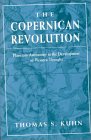 THOMAS KUHN: The Copernican Revolution: Planetary Astronomy in the Development of Western Thought