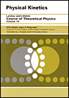 LANDAU, LIFSHITZ: Physical Kinetics 
(Course of Theoretical Physics, Volume 10)