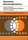 LANDAU, LIFSHITZ: Quantum Electrodynamics 
(Course of Theoretical Physics, Volume 4)
