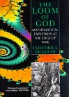 PICKOVER: The Loom of God: Mathematical Tapestries at the Edge of Time