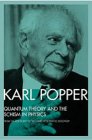 KARL POPPER: Quantum Theory and the Schism in Physics: From the Postscript to the Logic of Scientific Discovery