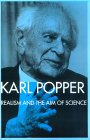 KARL POPPER: Realism and the Aim of Science (Postscript to the Logic of Scientific Discovery)