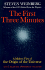 WEINBERG: The First Three Minutes: A Modern View of the Origin of the Universe