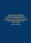 WEINBERG: Gravitation and Cosmology : Principles and Applications of the General Theory of Relativity